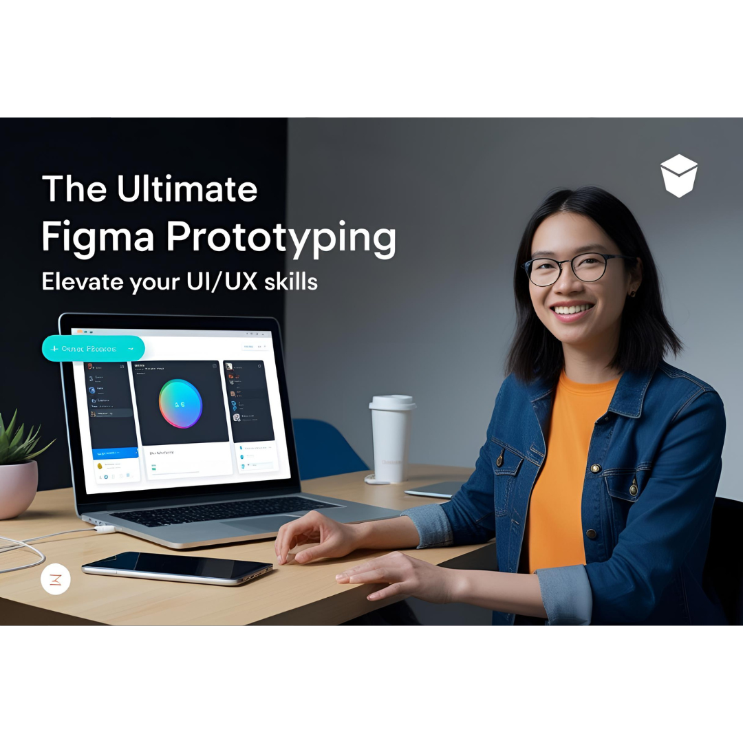 The Ultimate Figma Prototyping Course: Elevate Your UI/UX Skills